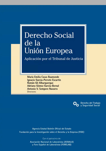 Derecho Social de la Unión Europea Aplicación por el Tribunal de Justicia