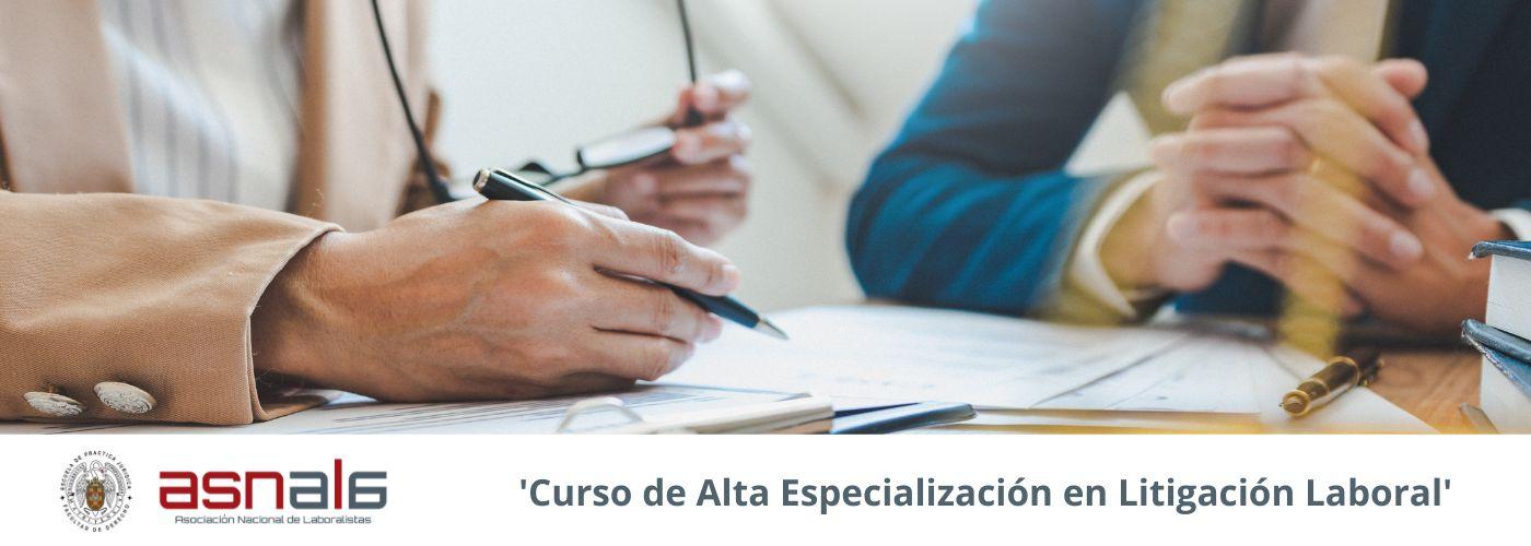 En 2024 llega una nueva edición del 'Curso de Alta Especialización en Litigación Laboral' En 2024 llega una nueva edición del 'Curso de Alta Especialización en Litigación Laboral'