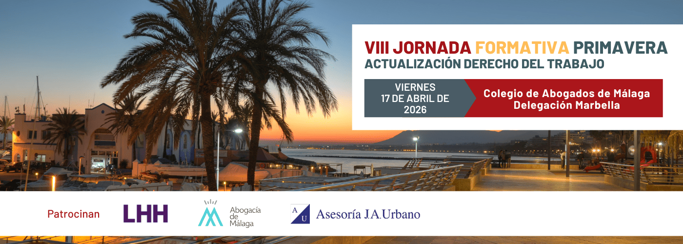 La VIII Jornada Primavera de ASNALA reunirá en Marbella a máximos referentes del Derecho Laboral el 16 y 17 de abril