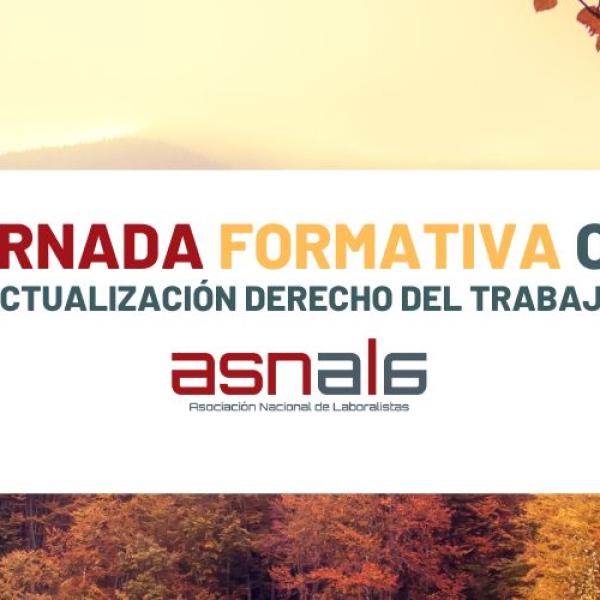 ASNALA celebrará su VIII Jornada de Otoño el 28 de noviembre en la Escuela de Práctica Jurídica de la Universidad Complutense de Madrid